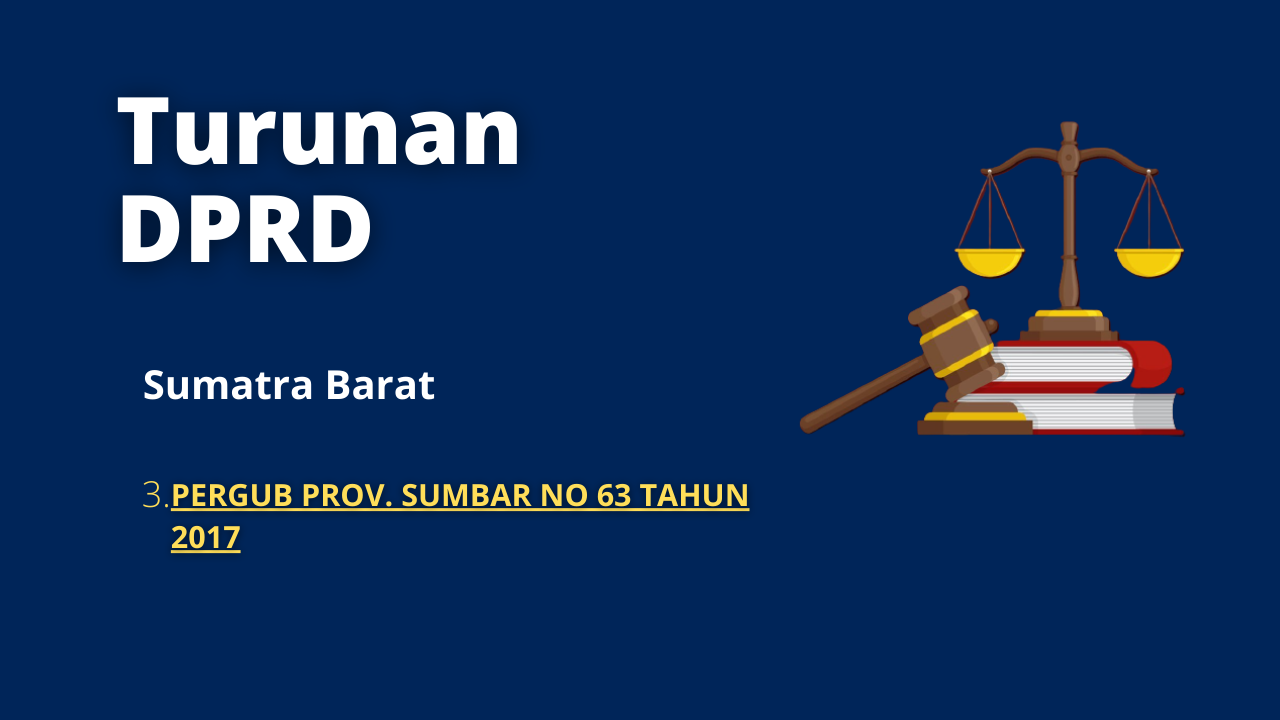 3. PERGUB PROV. SUMBAR NO 63 TAHUN 2017 Sumatera Barat