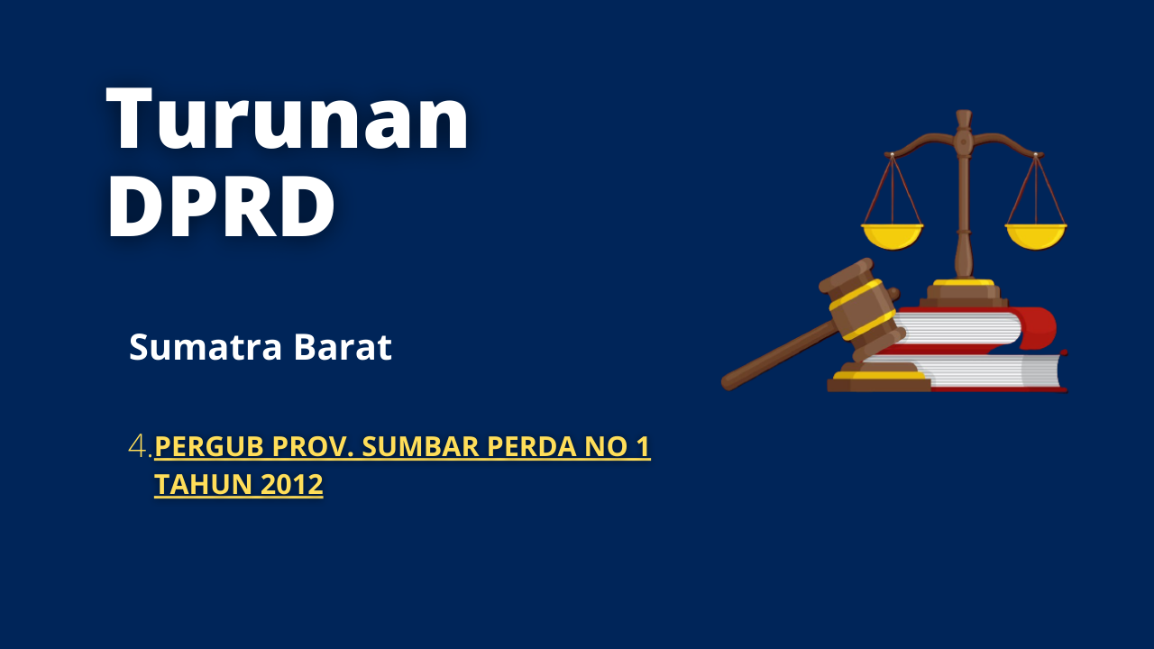 4. PERGUB PROV. SUMBAR PERDA NO 1 TAHUN 2012 | Sumatera Barat | Rey & Co