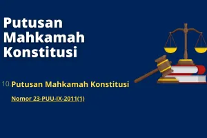 10 Constitutional Court Decision Number 23PUUIX2011