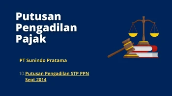 Putusan Pengadilan Pajak PT Sunindo Pratama10 Putusan Pengadilan STP PPN Sept 2014