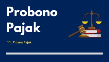 Probono Pajak 11 Pidana Pajak       