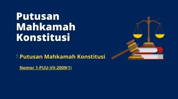 PUTUSAN MAHKAMAH KONSTITUSI 1 Putusan Mahkamah Konstitusi Nomor 1PUUVII20091