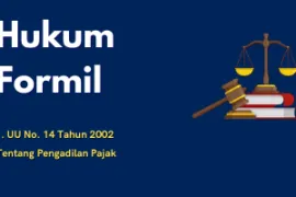 Hukum Formil 1 UU No 14 Tahun 2002 Tentang Pengadilan Pajak 1 uu no 14 tahun 2002 tentang pengadilan pajak