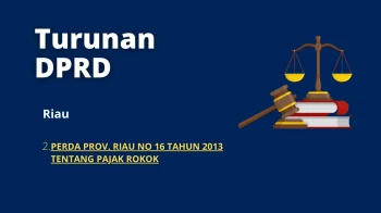 Riau 2 PERDA PROV RIAU NO 16 TAHUN 2013 TENTANG PAJAK ROKOK