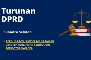 2 PERGUB PROV SUMSEL NO 19 TAHUN 2016 TENTANG PAJAK KENDARAAN BERMOTOR DAN BEA