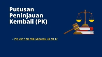 Putusan Peninjauan Kembali (PK) PJK2017No988Minutasi301017