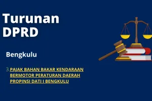 3 PAJAK BAHAN BAKAR KENDARAAN BERMOTOR PERATURAN DAERAH PROPINSI DATI I BENGKULU