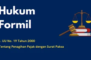 3 UU No 19 Tahun 2000 Tentang Penagihan Pajak dengan Surat Paksa