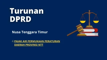 Nusa Tenggara Timur 4 SURFACE WATER TAX FOR NTT PROVINCE REGIONAL REGULATION