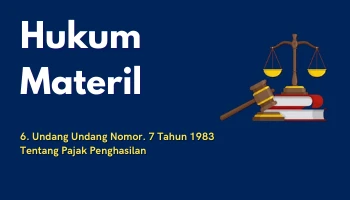 Matterial Law 6 Law no 7 OF 1983 CONCERNING INCOME TAX