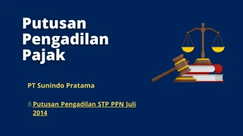 Tax Court Decision PT Sunindo Pratama8 Putusan Pengadilan STP PPN Juli 2014