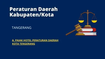 A. PAJAK HOTEL PERATURAN DAERAH KOTA TENGERANG