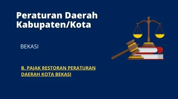 Peraturan Daerah Kabupaten/Kota Bekasi B PAJAK RESTORAN PERATURAN DAERAH KOTA BEKASI