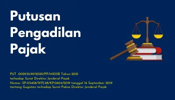 PT. PRIMA NUSA JAYA ABADI<br>20. PUTUSAN PENGADILAN PAJAK<br>PUT -002932.99/2020/PP/MXIIIB Tahun 2021<br>terhadap Surat Direktur Jenderal Pajak<br>Nomor: SP-03408/WPJ.28/KP.0604/2019 tanggal 16 September 2019<br>tentang Gugatan terhadap Surat Paksa Direktur Jenderal Pajak