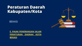 Peraturan Daerah Kabupaten/Kota Bekasi E PAJAK PENERANGAN JALAN PERATURAN DAERAH KOTA BEKASI