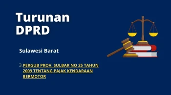 Sulawesi Barat 3 PERGUB PROV SULBAR NO 25 OF 2009 CONCERNING MOTOR VEHICLES TAX